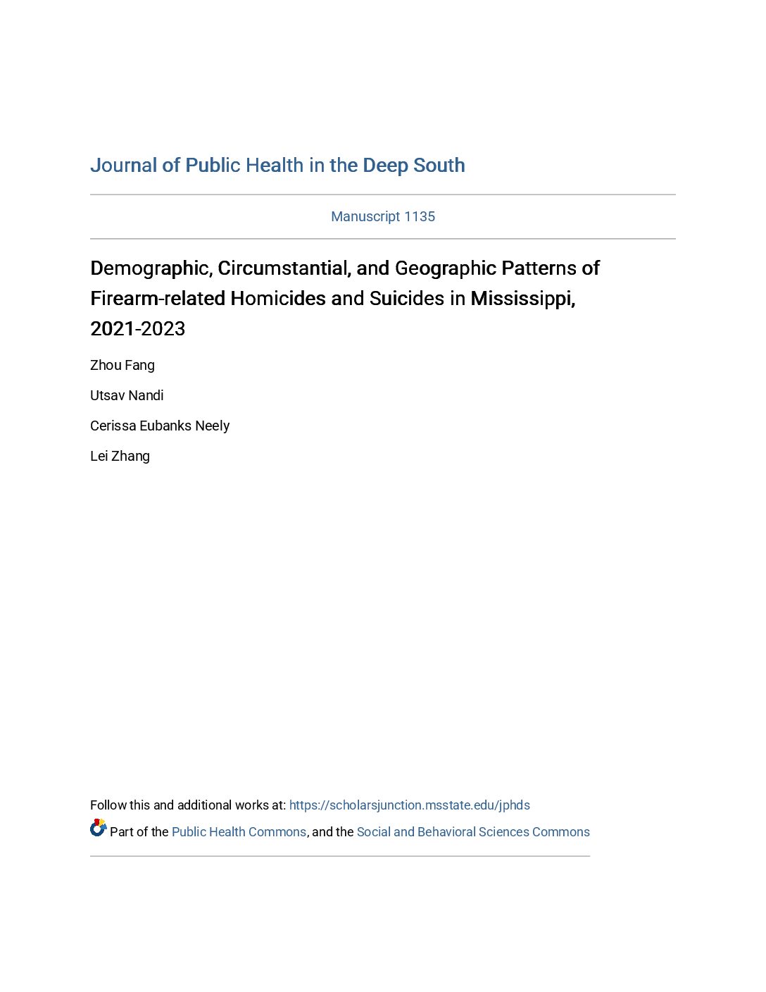 Demographic, Circumstantial, and Geographic Patterns of Firearm-related Homicides and Suicides in Mississippi, 2021-2023