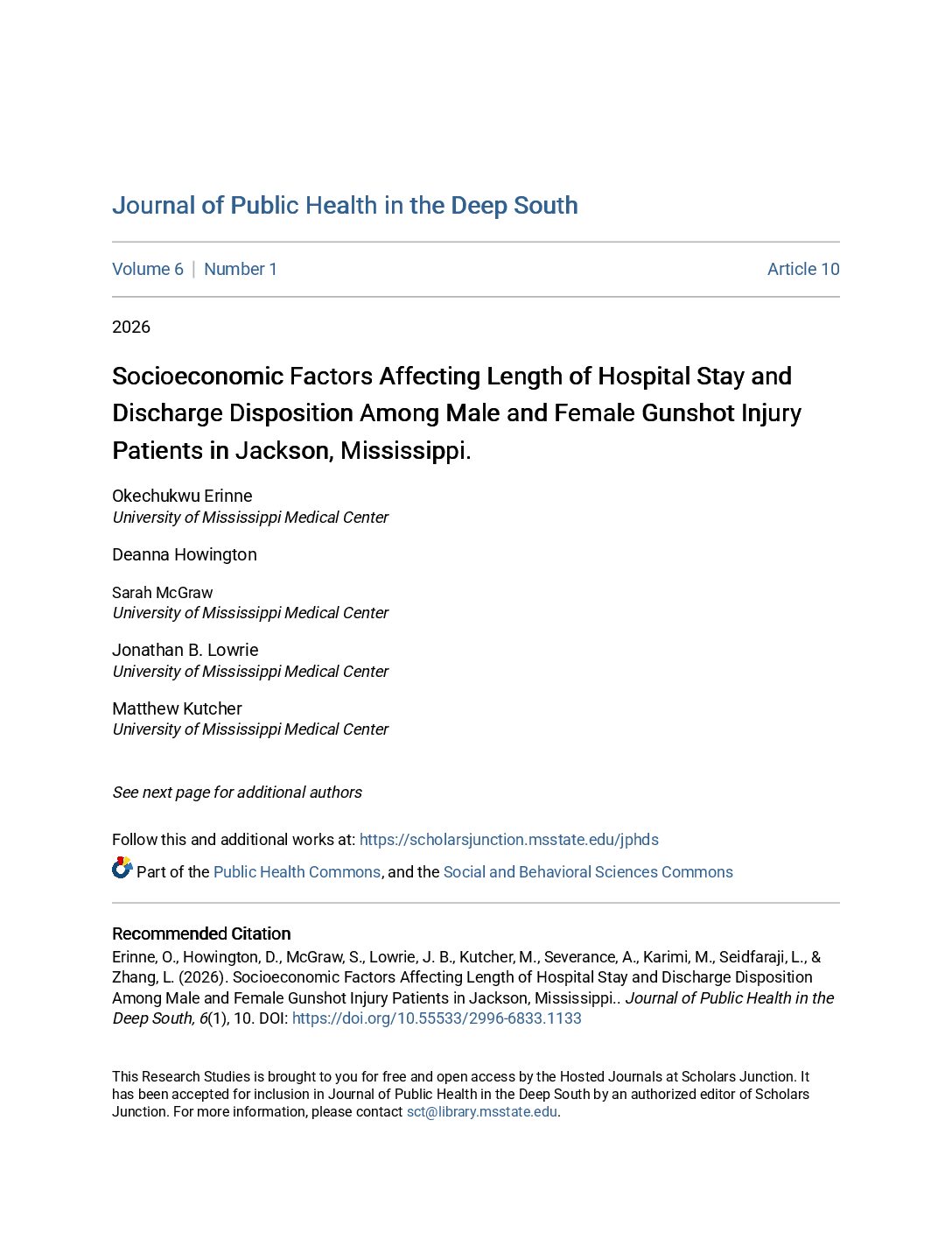 Socioeconomic Factors Affecting Length of Hospital Stay and Discharge Disposition Among Male and Female Gunshot Injury Patients in Jackson, Mississippi.